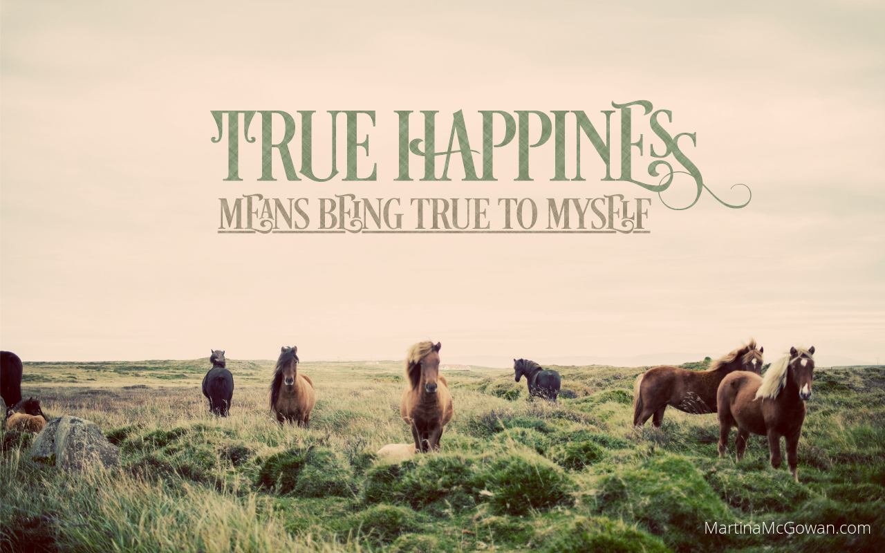 https://MartinaMcGowan.com Happiness-True