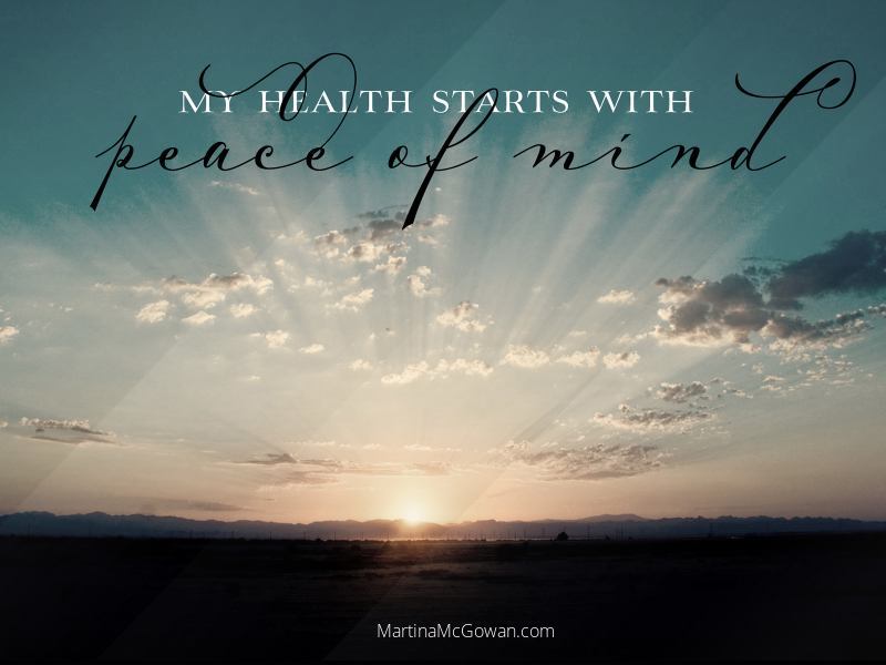 My health starts with peace of mind